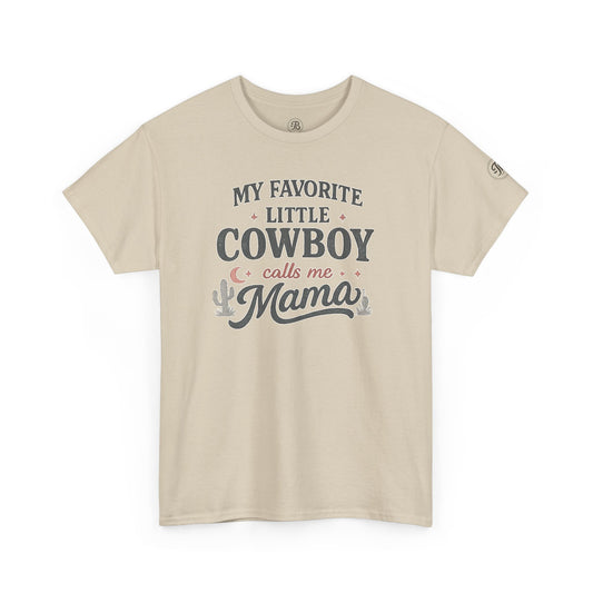 My Favorite Little Cowboy Calls Me Mama Tee | Everyday Graphic T-Shirt
