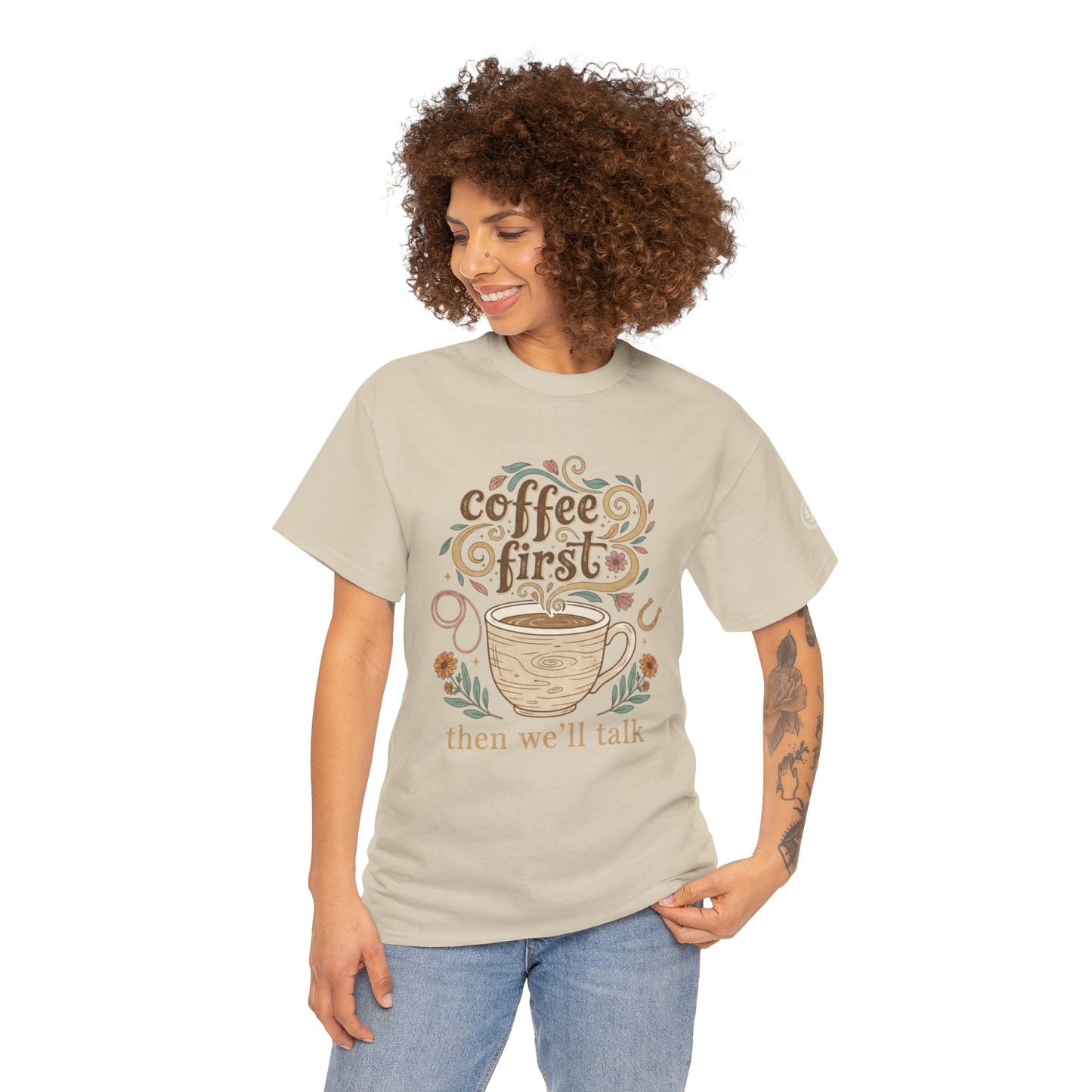 Coffee First Statement Tee | Everyday Graphic T-Shirt