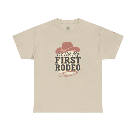 It's not my first rodeo | Graphic T-Shirt